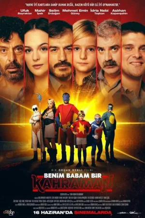 Benim Babam Bir Kahraman — постер