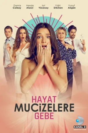 Hayat Mucizelere Gebe — постер