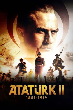 Atatürk II 1881 – 1919 — постер