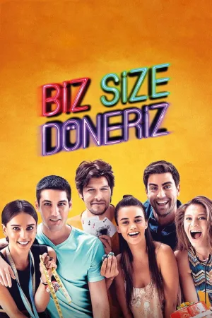 Biz Size Döneriz — постер